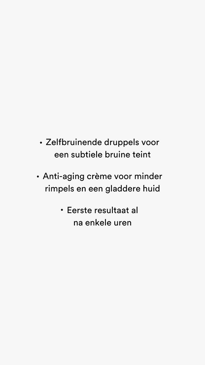 Zelfbruinende Anti-Aging Routine